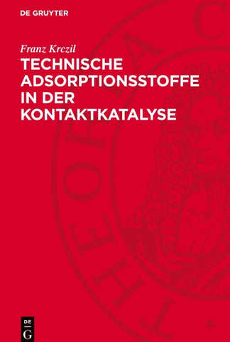 Technische Adsorptionsstoffe in der Kontaktkatalyse