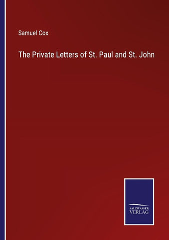 The Private Letters of St. Paul and St. John