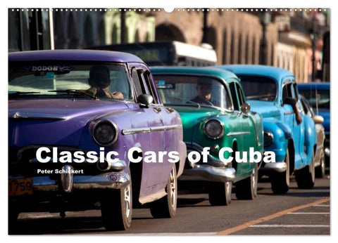 Classic Cars of Cuba (Wandkalender 2027 DIN A2 quer), CALVENDO Monatskalender