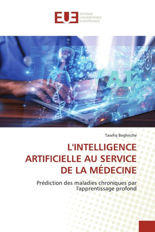 L'INTELLIGENCE ARTIFICIELLE AU SERVICE DE LA MÉDECINE