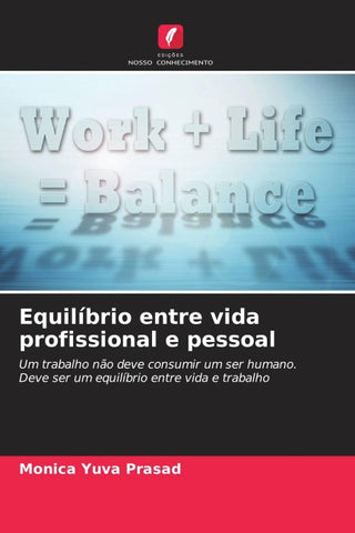 Equilíbrio entre vida profissional e pessoal