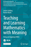 Teaching and Learning Mathematics with Meaning