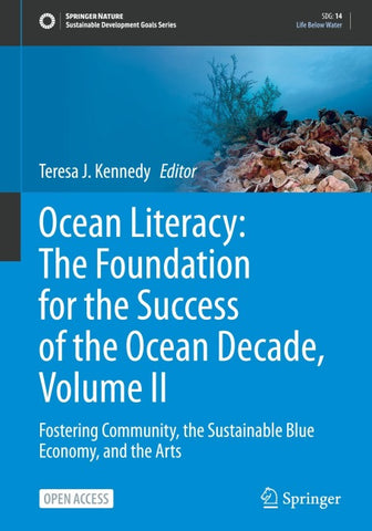 Ocean Literacy: The Foundation for the Success of the Ocean Decade, Volume II