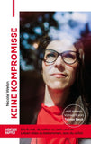 Keine Kompromisse