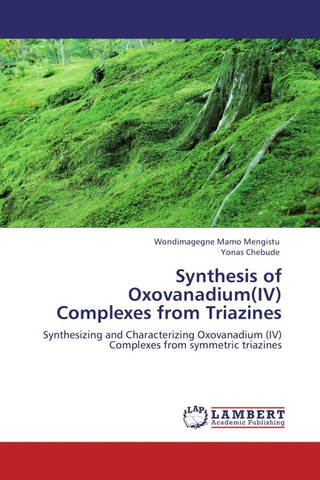 Synthesis of Oxovanadium(IV) Complexes from Triazines