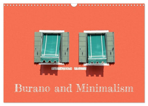 Burano and Minimalism (Wall Calendar 2027 DIN A3 landscape), CALVENDO 12 Month Wall Calendar