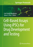 Cell-Based Assays Using iPSCs for Drug Development and Testing