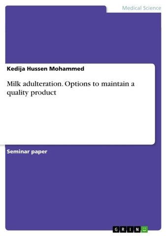Milk adulteration. Options to maintain a quality product
