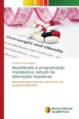 Bezafibrato e programação metabólica: estudo de alterações hepáticas