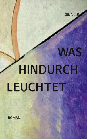 Was hindurchleuchtet