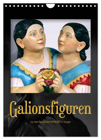 Galionsfiguren (Wandkalender 2026 DIN A4 hoch), CALVENDO Monatskalender