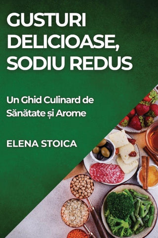 Gusturi Delicioase, Sodiu Redus
