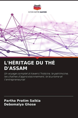 L'HÉRITAGE DU THÉ D'ASSAM