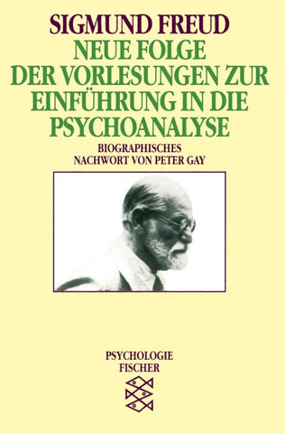 Neue Folge der Vorlesungen zur Einführung in die Psychoanalyse