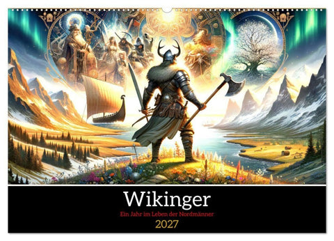 Wikinger - Ein Jahr im Leben der Nordmänner (Wandkalender 2027 DIN A2 quer), CALVENDO Monatskalender