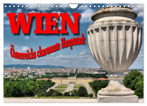 Wien - Österreichs charmante Hauptstadt (Wandkalender 2027 DIN A4 quer), CALVENDO Monatskalender