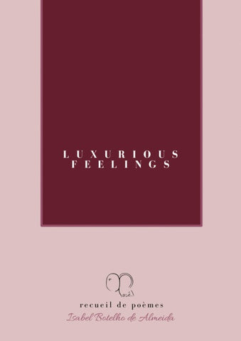 Luxurious Feelings