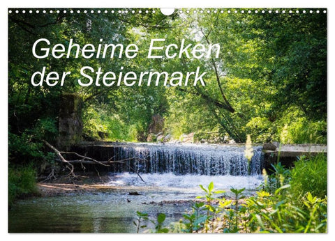 Geheime Ecken der Steiermark (Wandkalender 2026 DIN A3 quer), CALVENDO Monatskalender