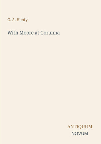 With Moore at Corunna