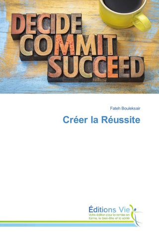 Créer la Réussite