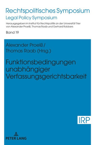 Funktionsbedingungen unabhängiger Verfassungsgerichtsbarkeit