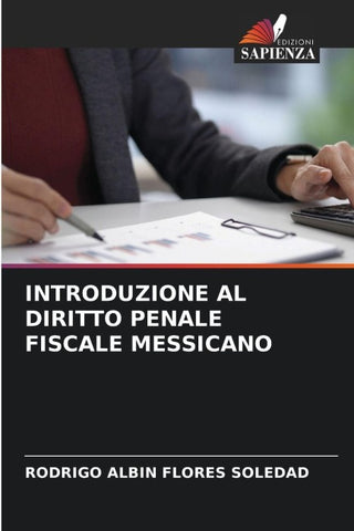 INTRODUZIONE AL DIRITTO PENALE FISCALE MESSICANO