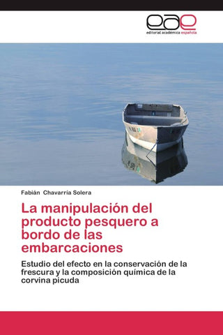 La manipulación del producto pesquero a bordo de las embarcaciones