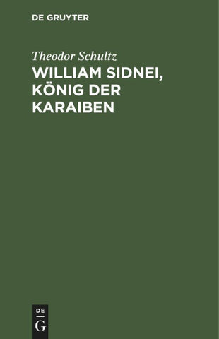 William Sidnei, König der Karaiben