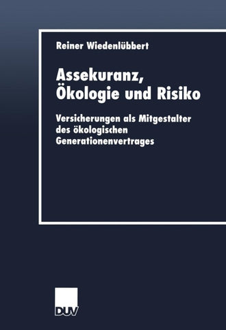 Assekuranz, Ökologie und Risiko