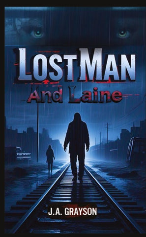 LOST MAN AND LAINE