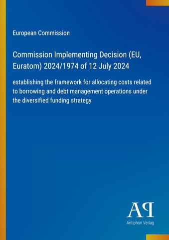 Commission Implementing Decision (EU, Euratom) 2024/1974 of 12 July 2024