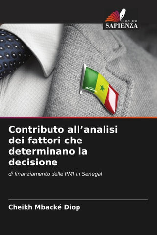 Contributo all'analisi dei fattori che determinano la decisione