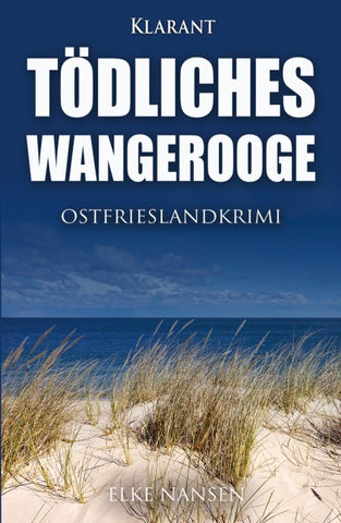 Tödliches Wangerooge. Ostfrieslandkrimi