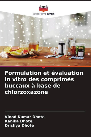 Formulation et évaluation in vitro des comprimés buccaux à base de chlorzoxazone