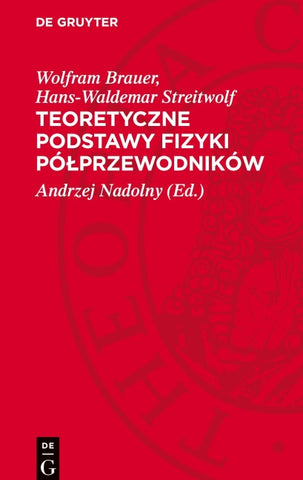 Teoretyczne podstawy fizyki półprzewodników