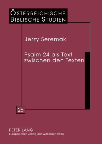Psalm 24 als Text zwischen den Texten