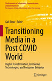 Transitioning Media in a Post COVID World