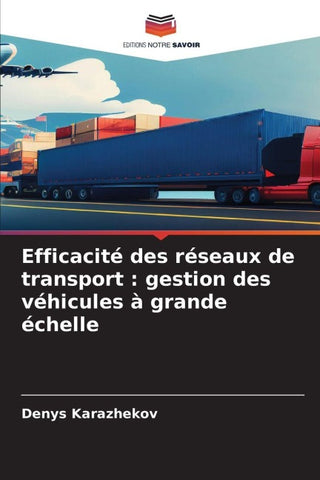Efficacité des réseaux de transport : gestion des véhicules à grande échelle