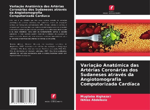 Variação Anatómica das Artérias Coronárias dos Sudaneses através da Angiotomografia Computorizada Cardíaca