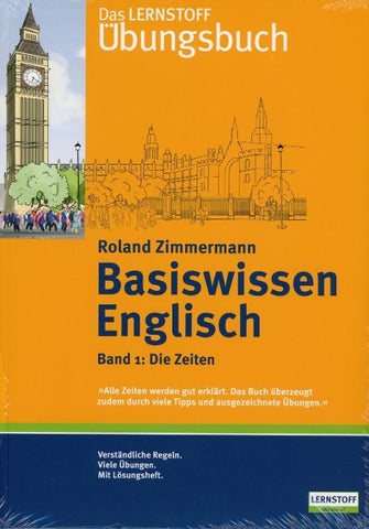 Das Lernstoff Übungsbuch / Basiswissen Englisch. Band 1: Die Zeiten