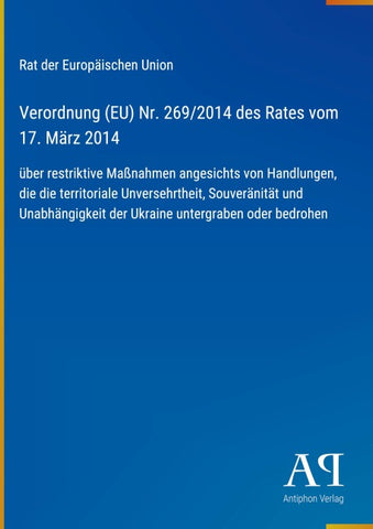 Verordnung (EU) Nr. 269/2014 des Rates vom 17. März 2014