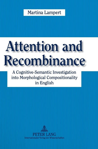 Attention and Recombinance