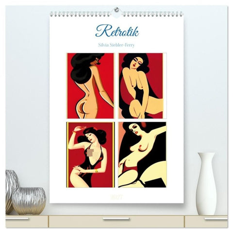 Retrotik (hochwertiger Premium Wandkalender 2027 DIN A2 hoch), Kunstdruck in Hochglanz