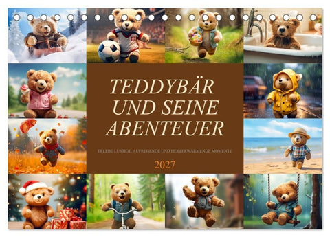 Teddybär und seine Abenteuer (Tischkalender 2027 DIN A5 quer), CALVENDO Monatskalender