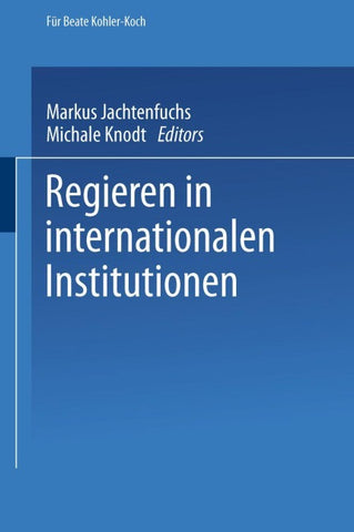 Regieren in internationalen Institutionen