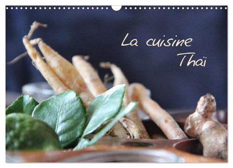 La cuisine Thaï (Calendrier mural 2026 DIN A3 vertical), CALVENDO calendrier mensuel