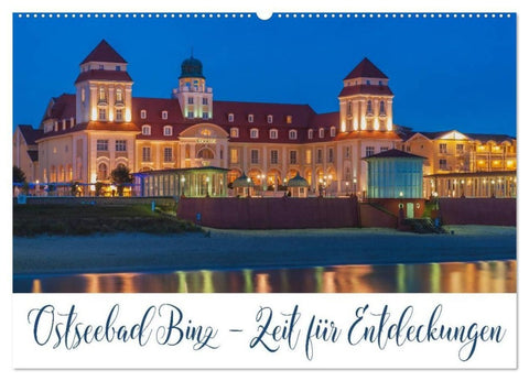 Ostseebad Binz - Zeit für Erholung (Wandkalender 2027 DIN A2 quer), CALVENDO Monatskalender