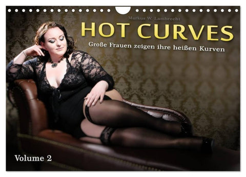 Hot Curves Volume 2 (Wandkalender 2027 DIN A4 quer), CALVENDO Monatskalender