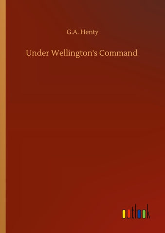 Under Wellington's Command