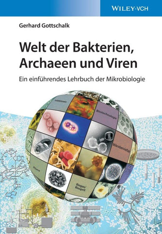 Welt der Bakterien, Archaeen und Viren